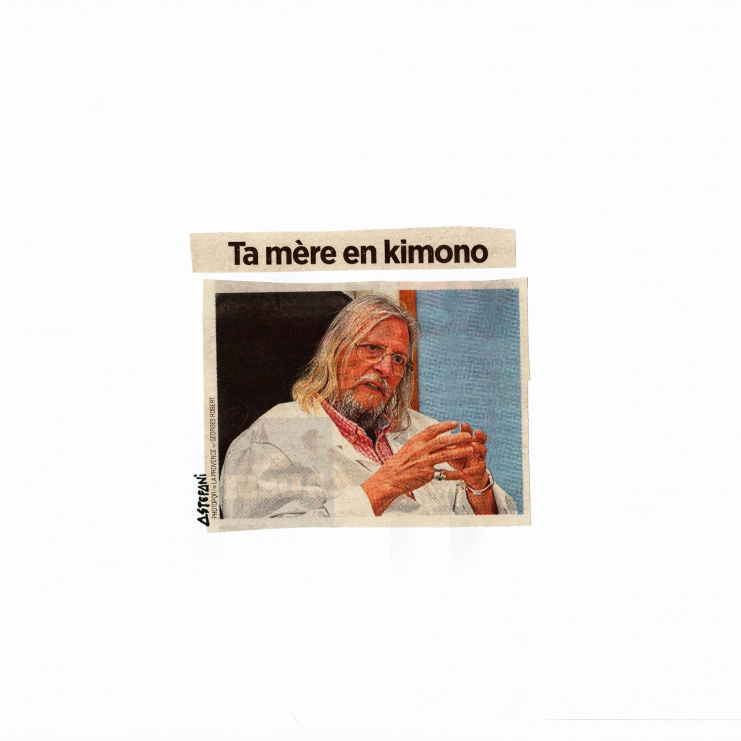 Ta mere en kimono